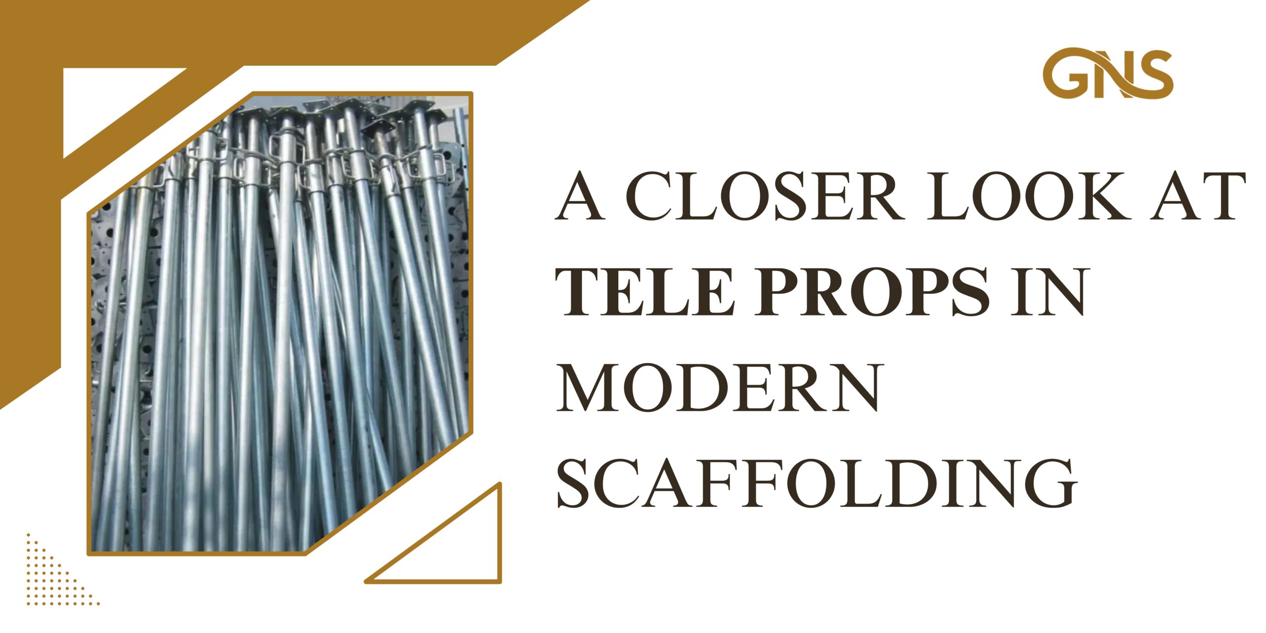 A Closer Look at Tele Props in Modern Scaffolding